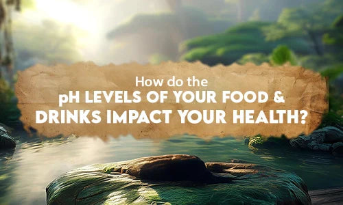 How do pH levels of your food impact your health