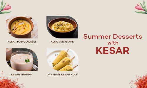 Summer Desserts with Kesar | Top 4 Kesar Desserts
