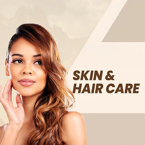 Skin and Hair Care